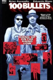 100 Bullets #3 - Hang Up on the Hang Low