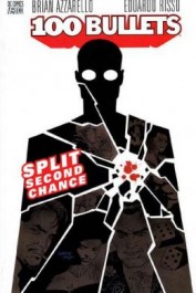 100 Bullets #2 - Split Second Chance