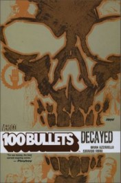 100 Bullets #10 - Decayed