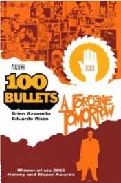 100 Bullets #4 - A Foregone Tomorrow