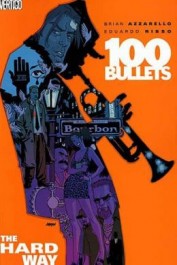 100 Bullets #8 - The Hard Way