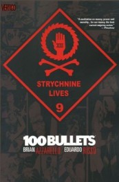 100 Bullets #9 - Strychnine Lives