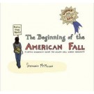 The Beginning of the American Fall