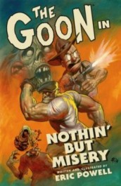 The Goon 1 - Nothin' But Misery (K)