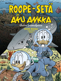 Don Rosa -kirjasto osa 3: Roope-setä ja Aku Ankka - Aarre lasimaljassa