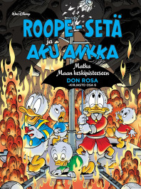 Don Rosa -kirjasto osa 6: Roope-setä ja Aku Ankka - Matka maan keskipisteeseen