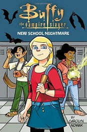 Buffy the Vampire Slayer - New School Nightmare