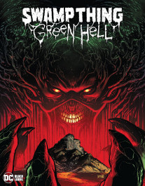 Swamp Thing - Green Hell
