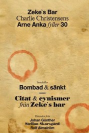 Zekes bar – Arne Anka 30 år 