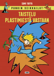 Punkin seikkailut - Taistelu Plastimiestä vastaan