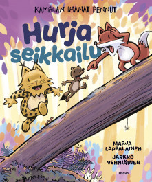 Kamalan ihanat pennut - Hurja seikkailu