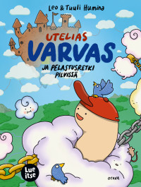 Utelias Varvas ja pelastusretki pilvissä (ENNAKKOTILAUS)