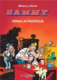 Sammy - Viinaa ja paukkuja