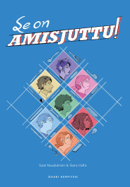 Se on amisjuttu! (ENNAKKOTILAUS)