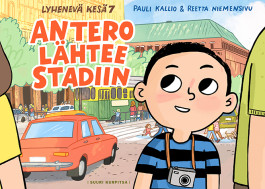 Lyhenevä kesä 7 - Antero lähtee stadiin (ENNAKKOTILAUS)