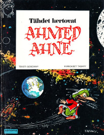 Ahmed Ahne 3 - Tähdet kertovat, Ahmed Ahne (K)