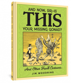 And Now, Sir... Is THIS Your Missing Gonad?