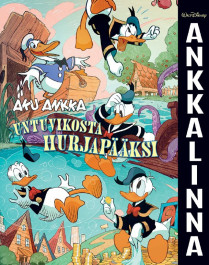 Ankkalinna 1 -  Aku Ankka: Untuvikosta hurjapääksi (ENNAKKOTILAUS)