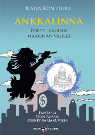 Ankkalinna - Portti kahden maailman välillä