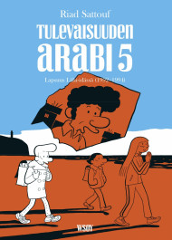 Tulevaisuuden arabi 5 - Lapsuus Lähi-idässä (1992-1994) 
