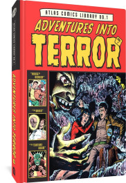 The Atlas Comics Library 1 - Adventures Into Terror