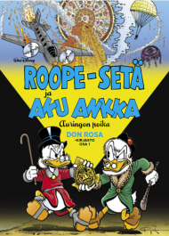 Don Rosa -kirjasto osa 1: Roope-setä ja Aku Ankka - Auringon poika