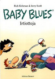 Baby Blues - Irtiottoja (K)