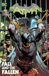 Batman 11 - The Fall and the Fallen (K)