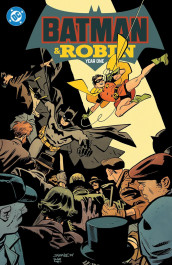 Batman and Robin - Year One
