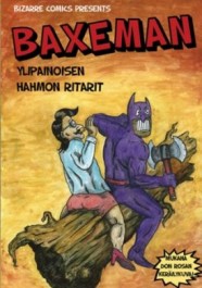 Baxeman 2 - Ylipainoisen hahmon ritarit