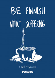 Be Finnish Without Suffering