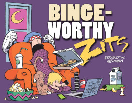 Zits - Bingeworthy
