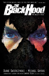 The Black Hood 1 - The Bullet's Kiss