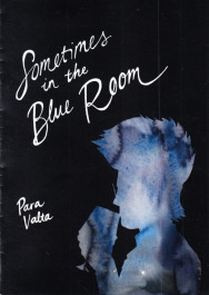Sometimes in the Blue Room