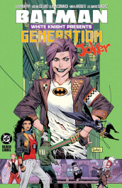 Batman - White Knight Presents Generation Joker