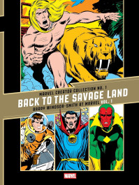Marvel Creator Collection 1 - Back to the Savage Land