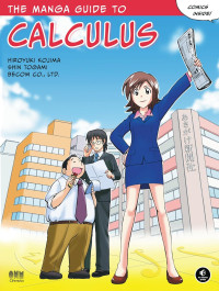 The Manga Guide to Calculus (K)