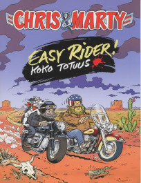 Chris & Marty - Easy Rider! Koko totuus