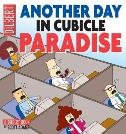 Another Day in Cubicle Paradise - A Dilbert Book (K)