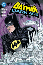 Batman - Dark Age