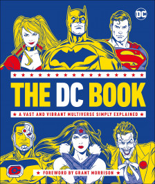 The DC Book - A Vast and Vibrant Multiverse Simply Explained