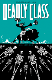 Deadly Class 6 - This Is Not the End
