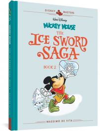 Mickey Mouse - The Ice Sword Saga Book 2