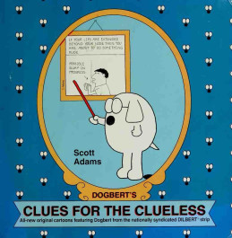 Dogbert's Clues for the Clueless - A Dilbert Collection (K)