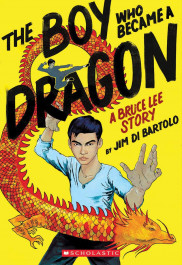 The Boy Who Became a Dragon - A Bruce Lee Story