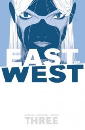 East of West 3 - There Is No Us