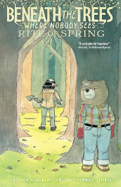 Beneath the Trees Where Nobody Sees - Rite of Spring