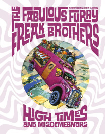 The Fabulous Furry Freak Brothers - High Times and Misdemeanors