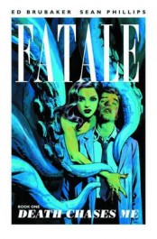 Fatale 1 - Death Chases Me (K)