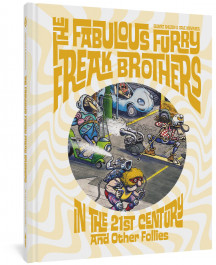 The Fabulous Furry Freak Brothers - In the 21st Century